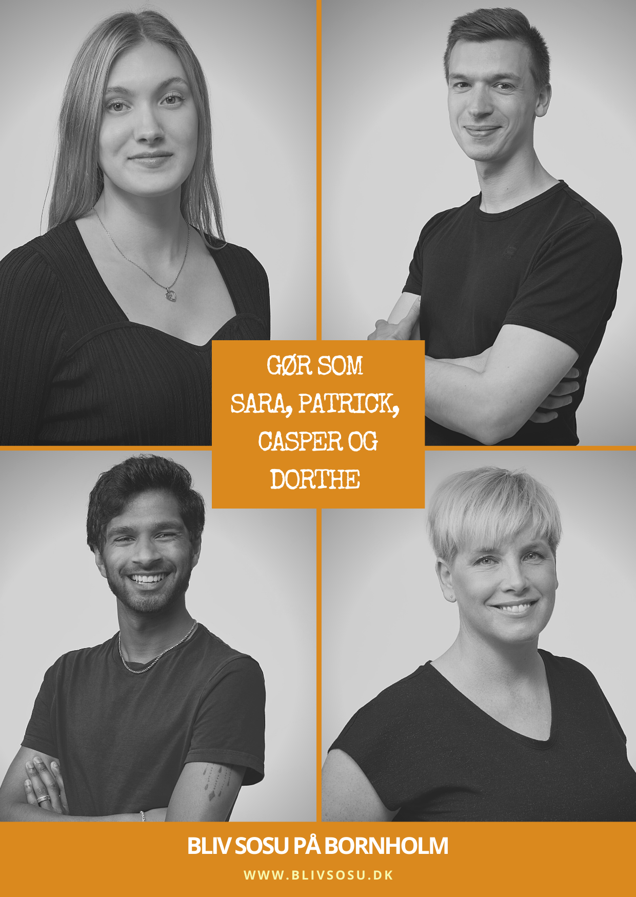En plakat med fire portrætter med teksten: "Gør som Sara, Patrick, Casper og Dorthe. Bliv SOSU på Bornholm."
